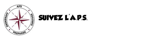 Suivez le cercle APS : Apprendre Préparer Survivre